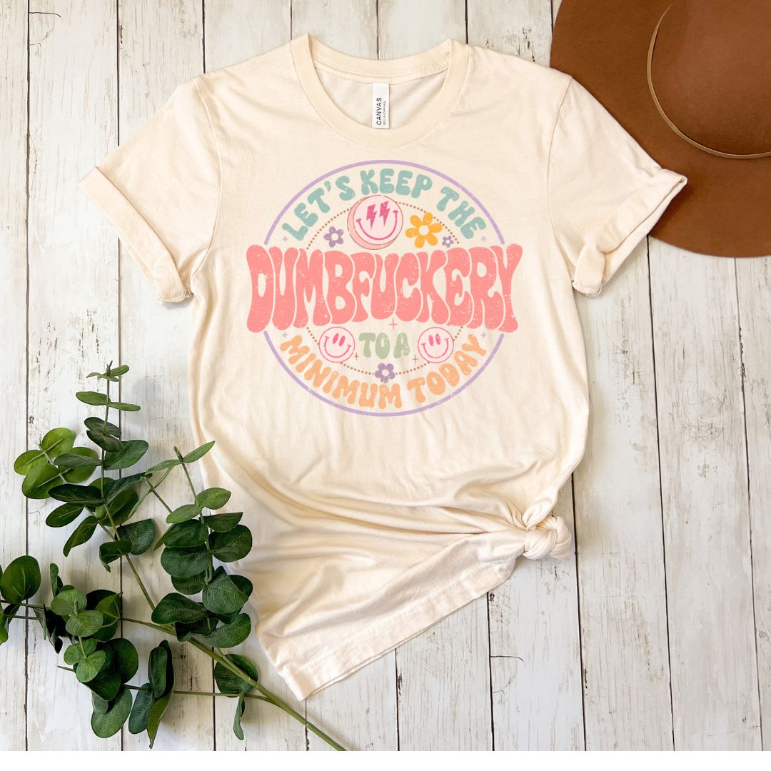 Dumbfuckery Unisex T-shirt