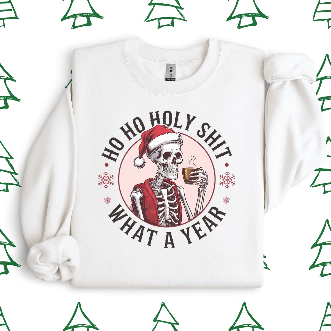 Holy Shit What a Year Skeleton Christmas Sweatshirt