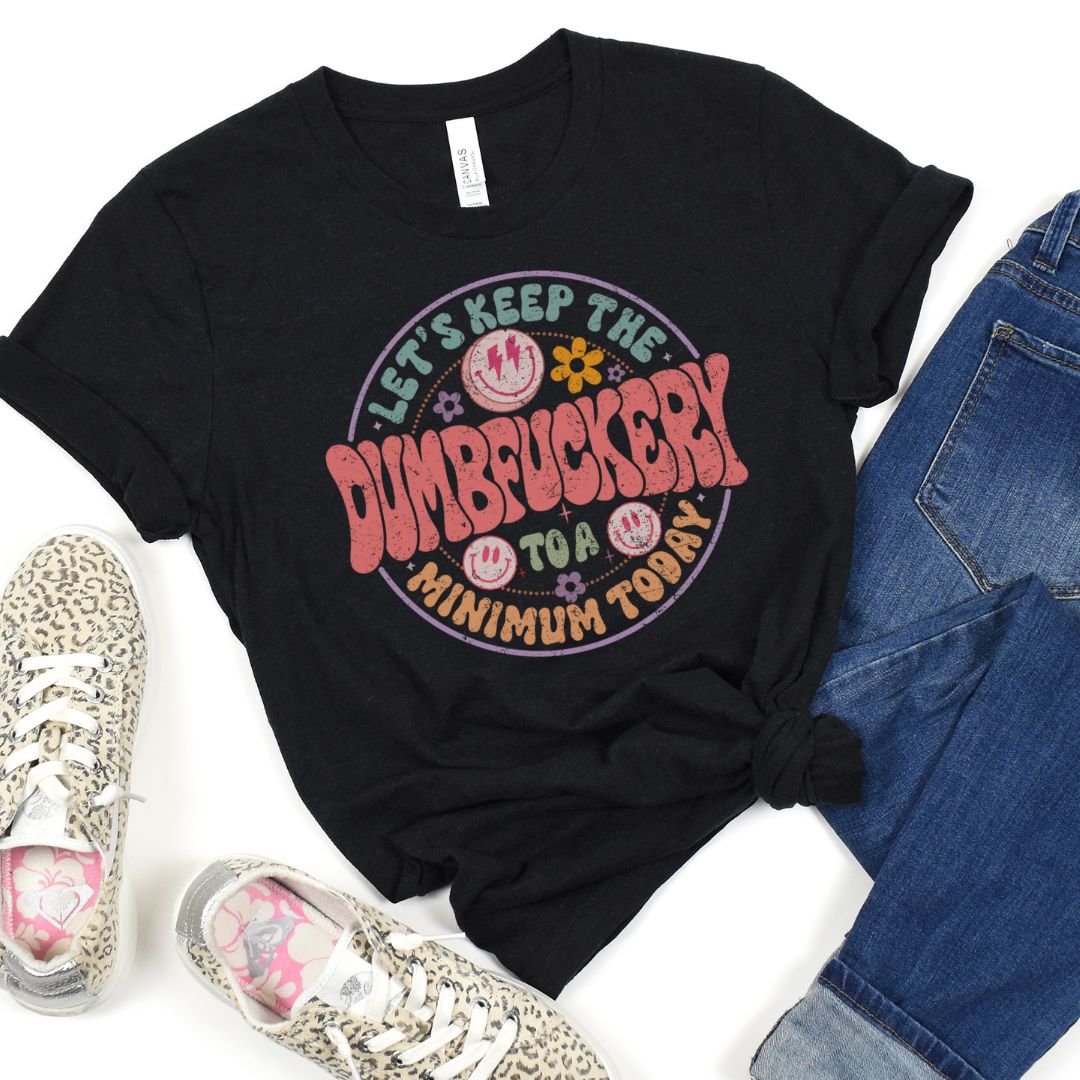 Dumbfuckery Unisex T-shirt